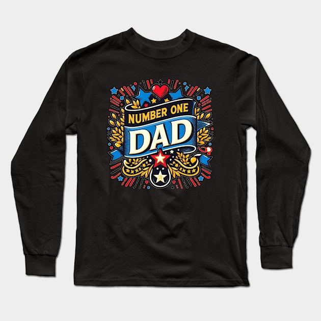 Number One Dad Long Sleeve T-Shirt by PhotoSphere